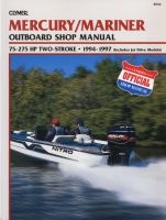 Mercury/Mariner Outboard Shop Manual: 75-275 HP, 1994-1997 (Includes Jet Drive Models) (Clymer's Official Shop Manual) (Paperback, 1st ed) - Clymer Publications Photo