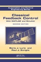 Classical Feedback Control - With MATLAB and Simulink (Hardcover, 2nd Revised edition) - Boris Lurie Photo