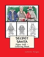 Secret Santa - Paper Doll - Coloring Book (Paperback) - Collette Renee Fergus Photo