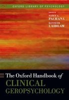 The Oxford Handbook of Clinical Geropsychology (Hardcover) - Nancy A Pachana Photo