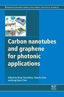 Carbon Nanotubes and Graphene for Photonic Applications (Hardcover, New) - Shinji Yamashita Photo