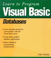 Learn to Program Visual Basic Databases (Paperback) - John Smiley Photo