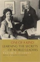 One of a Kind - Learning the Secrets of World Leaders (Hardcover) - Walter H Diamond Photo