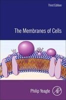 The Membranes of Cells (Hardcover, 3rd Revised edition) - Philip Yeagle Photo