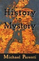 History as Mystery (Paperback) - Michael Parenti Photo