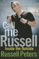 Call Me Russell - Inside the Outside (Hardcover) - Russell Peters Photo