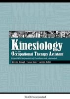 Kinesiology for the Occupational Therapy Assistant - Essential Components of Function and Movement (Paperback, New) - Jeremy Keough Photo