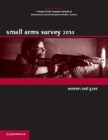 Small Arms Survey 2014 - Women and Guns (Paperback) - Small Arms Survey Geneva Photo