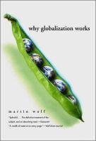Why Globalization Works (Paperback, 2nd New edition) - Martin Wolf Photo