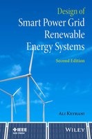 Design of Smart Power Grid Renewable Energy Systems (Hardcover, 2nd Revised edition) - Ali Keyhani Photo