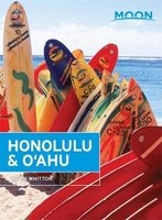 Moon Honolulu & Oahu (Paperback, 8th Revised edition) - Kevin J Whitton Photo