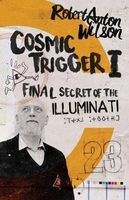 Cosmic Trigger I - Final Secret of the Illuminati (Paperback) - Robert Anton Wilson Photo