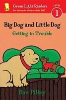 Big Dog and Little Dog Getting in Trouble (Paperback) - Dav Pilkey Photo