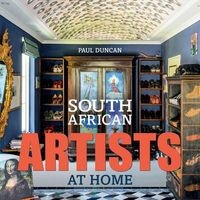 South African Artists At Home (Hardcover) - Paul Duncan Photo