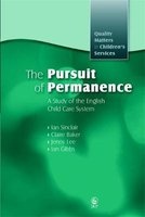 The Pursuit of Permanence - A Study of the English Child Care System (Paperback, New) - Ian Sinclair Photo