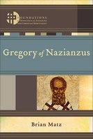 Gregory of Nazianzus (Paperback) - Brian Matz Photo