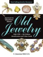 Answers to Questions About Old Jewelry, 1840-1950 - Identification and Value Guide (Paperback, 8th Revised edition) - C Jeanenne Bell Photo