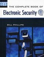 The Complete Book Of Electronic Security (Paperback) - Bill Phillips Photo