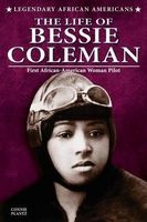 The Life of Bessie Coleman (Paperback) - Connie Plantz Photo