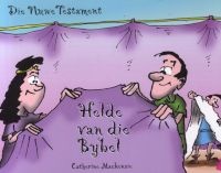 Helde Van Die Bybel - Nuwe Testament (Afrikaans, Paperback) - Catherine Mackenzie Photo