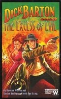 Dick Barton Episode V - The Excess of Evil (Paperback) - Duncan Wisbey Photo