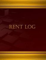Rent Log (Log Book, Journal - 125 Pgs, 8.5 X 11 Inches) - Rent Log (Wine Cover, X-Large) (Paperback) - Centurion Logbooks Photo