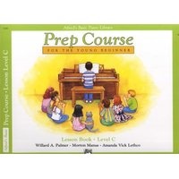 Alfred's Basic Piano Prep Course Lesson Book, Bk C - For the Young Beginner (Paperback) - Willard Palmer Photo