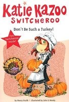 Don't Be Such a Turkey! (Paperback) - Nancy Krulik Photo