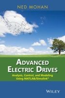 Advanced Electric Drives - Analysis, Control, and Modeling Using Matlab / Simulink (Hardcover) - Ned Mohan Photo