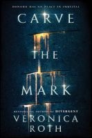 Carve The Mark (Paperback) - Veronica Roth Photo