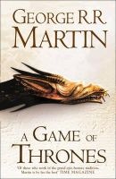 Game of Thrones (a Song of Ice and Fire, Book 1) (Hardcover, Re-issue) - George R R Martin Photo
