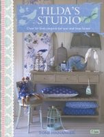 Tilda's Studio - Over 50 Fresh Projects for You and Your Home (Paperback) - Tone Finnanger Photo