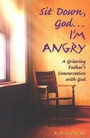 Sit down, God-- I'm Angry (Paperback) - RF Smith Photo