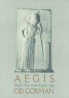 Aegis - Selected Poems 1970-1980 (Paperback) - Cid Corman Photo