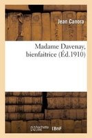 Madame Davenay, Bienfaitrice (French, Paperback) - Canora J Photo