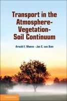 Transport in the Atmosphere-Vegetation-Soil Continuum (Hardcover, New) - Arnold F Moene Photo