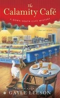 The Calamity Cafe (Paperback) - Gayle Leeson Photo