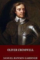 Oliver Cromwell (Paperback) - Samuel Rawson Gardiner Photo
