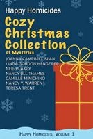 Cozy Christmas Collection of Mysteries - Happy Homicides, Volume 1 (Paperback) - Joanna Campbell Slan Photo