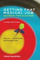 Getting That Medical Job - Secrets for Success (Paperback, 3rd Revised edition) - Colin J Mumford Photo