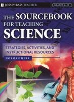 The Sourcebook for Teaching Science, Grades 6-12 - Strategies, Activities, and Instructional Resources (Paperback) - Norman E Herr Photo