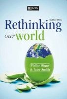 Rethinking Our World (Paperback, 4th ed) - P Higgs Photo