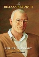 The Bill Cook Story II - The Re-Visionary (Hardcover) - Bob Hammel Photo
