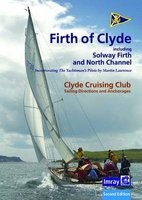 Ccc Sailing Directions and Anchorages - Firth of Clyde - Including Solway Firth and North Channel (Spiral bound, 2nd New edition) - Clyde Cruising Club Photo