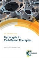 Hydrogels in Cell-Based Therapies (Hardcover) - Che J Connon Photo