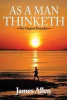 As a Man Thinketh by  (May 6 2008) (Paperback) - James Allen Photo