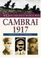 Cambrai 1917 (Paperback) - Gerald Gliddon Photo