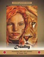 Duality - Colouring Book and Journal by  - Contrast Greyscale Edition - Coloring Book and Writing Journal Based on Duality Deck Artist Oracle Cards by  (Paperback) - Tanya Bond Photo