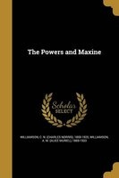 The Powers and Maxine (Paperback) - C N Charles Norris 1859 Williamson Photo