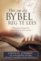 Hoe Om Die Bybel Reg Te Lees (Afrikaans) - Stephan Joubert Photo